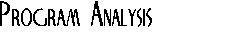 Program Analysis